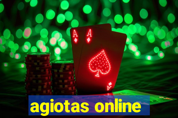 agiotas online